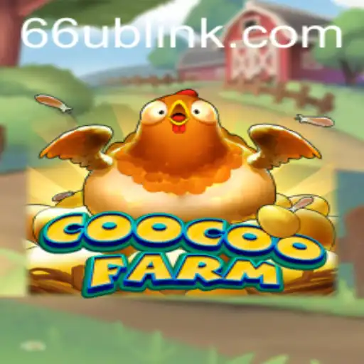 Dive into the Exciting World of CooCooFarm: A New Gaming Experience