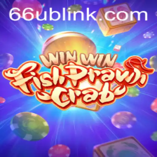 Discover the Thrilling World of WinWinFishPrawnCrab with 66UB.COM